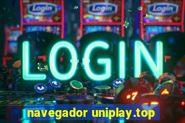 navegador uniplay.top